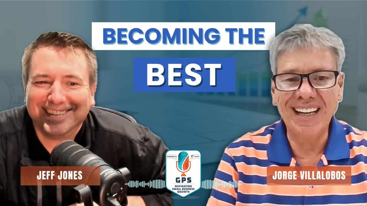 The GPS Podcast: Ep 10 - Becoming the Best