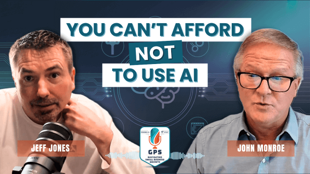 The GPS Podcast: Ep 9 - You Can't Afford NOT To Use AI